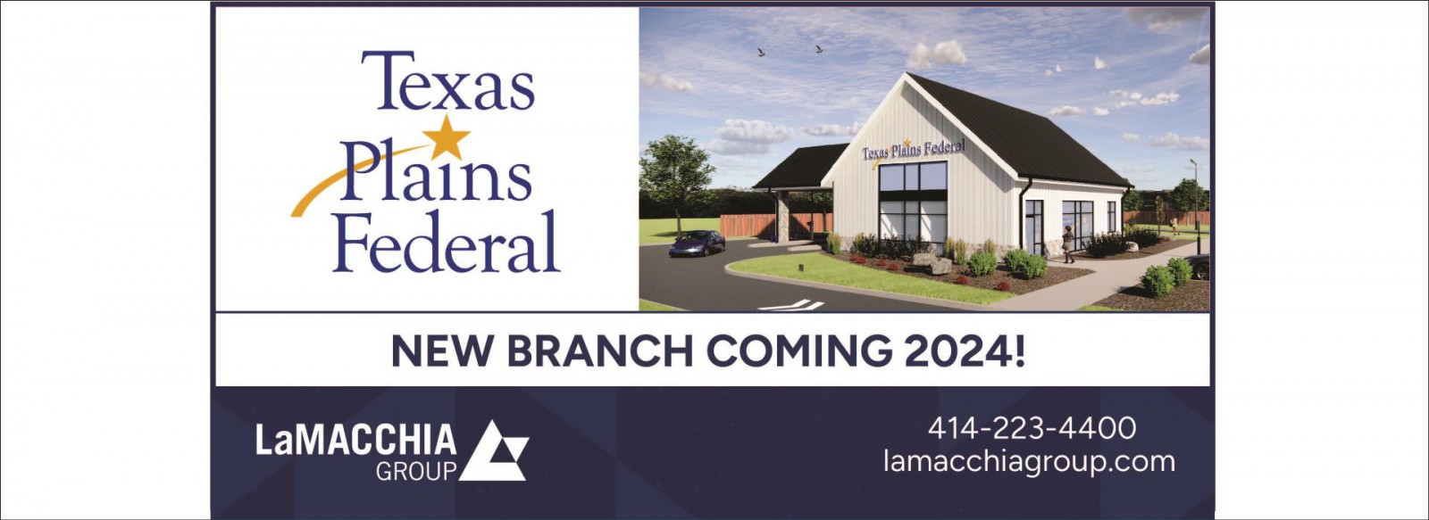 Texas Plains Federal - New Branch Coming 2024! LaMACCHIA Group